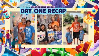 VBS Day One Recap VBS Day One Recap