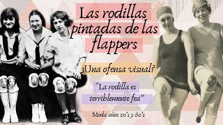 La moda de rodillas pintadas de las flappers: ¿Una ofensa visual?  [Moda de los años 20’s y 60’s] by La moda en la historia 15,823 views 1 year ago 14 minutes, 38 seconds