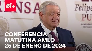 Conferencia mañanera AMLO hoy / 25 de enero de 2024