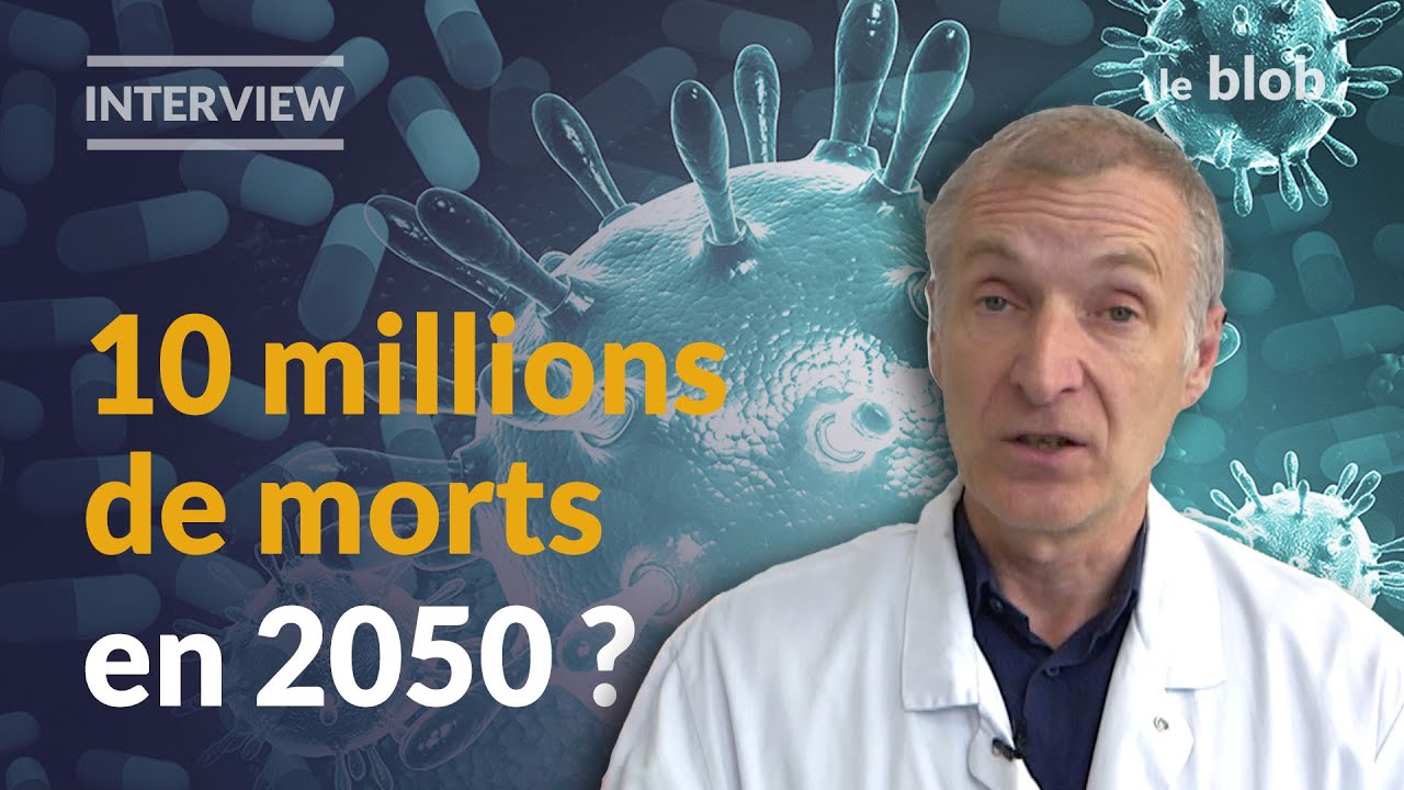 L’antibiorésistance, prochaine pandémie mondiale ? Interview de Thierry Naas, bactériologiste