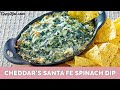 Cheddars Santa Fe Spinach Dip