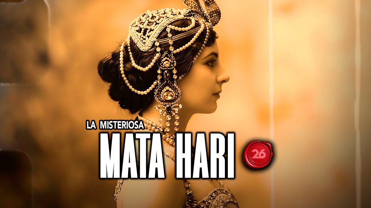 La misteriosa Mata Hari | #26Historia