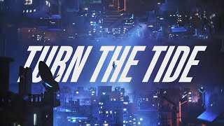 Turn the Tide ft. 2WEI, Edda Hayes & Kataem (Official Music Video) // Liquid VALORANT Champions 2023