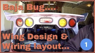 Wing Design and wiring layout on the Baja