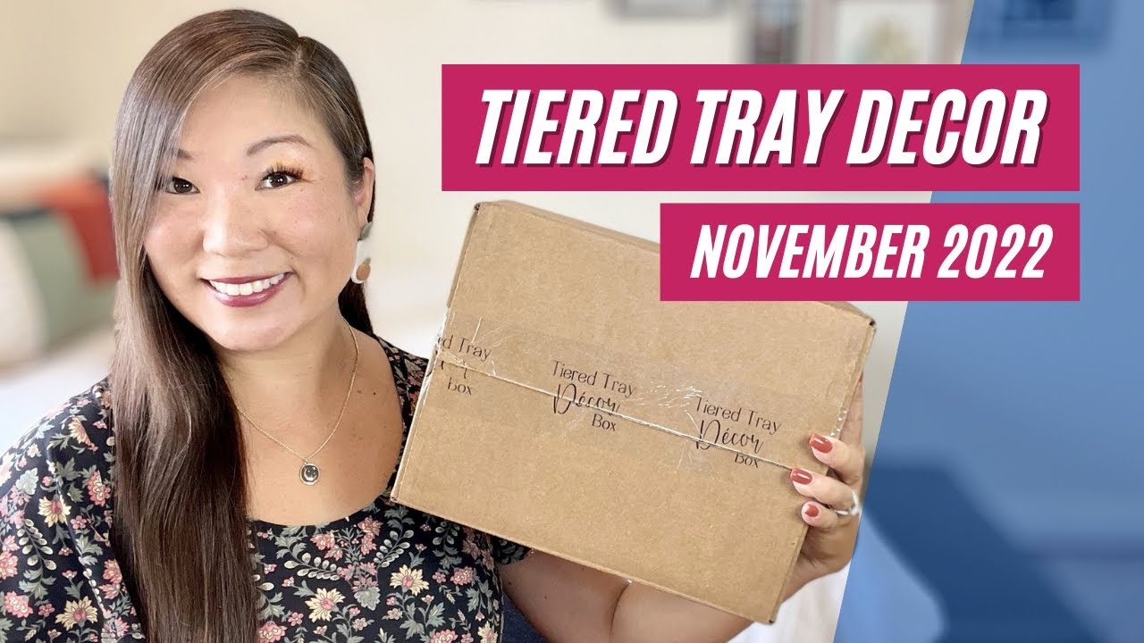 ⭐NEW⭐ Tiered Tray Decor Box November 2022 YouTube