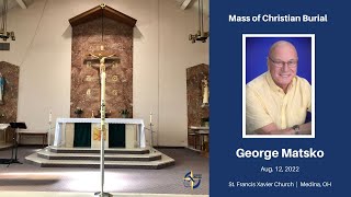 George Matsko funeral Mass