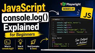 Playwright JavaScript Series #1 | console.log() Basics