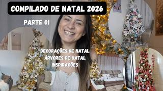 NATAL 2026/COMPILADO DECORAÇÕES NATAL/INSPIRAÇOES DE NATAL#natal2026 #tourdenatal#natal#achadinhos