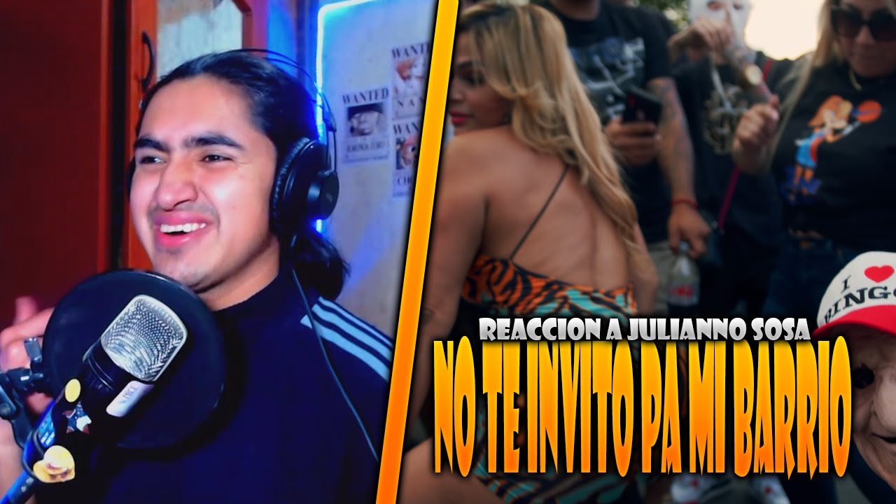 julianno sosa no te invito pa mi barrio video official julianno sosa no te invito pa mi barrio video official