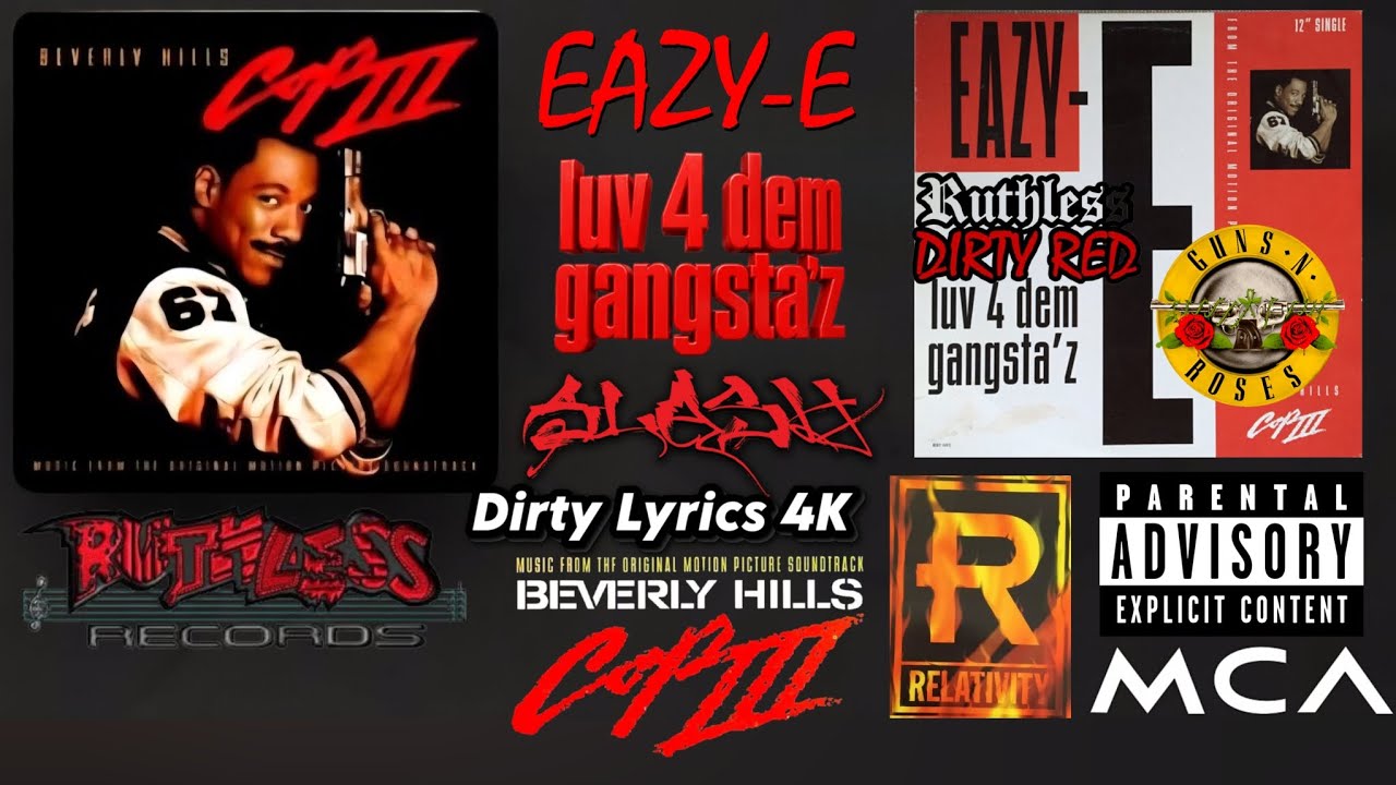 Eazy-E, Slash, Dirty Red - Luv 4 Dem Gangsta'z (Dirty) 4K - YouTube