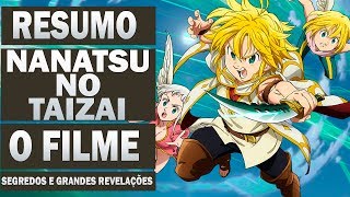 NANATSU NO TAIZAI PRISIONEIROS DO CÉU - QUE FILME ÉPICO