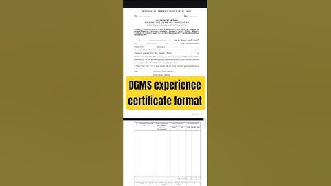 DGMS experience certificate format MINING MATE, FOREMAN, SECOND CLASS MANAGER ETC.