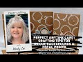 Perfect Anytime Card: Crafting Tips for Unique Backgrounds & Focal Points