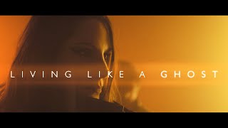 David Helpling and Heartracer - LIVING LIKE A GHOST - Official Video