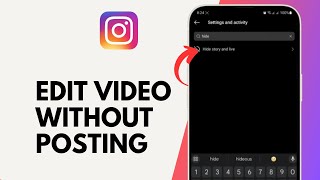 How to Edit Photo, Video in Instagram Without Posting screenshot 1