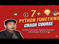 Python Functions Crash Course | Lambda &amp; Generator Functions Explained with Examples 🔥 | Part 15