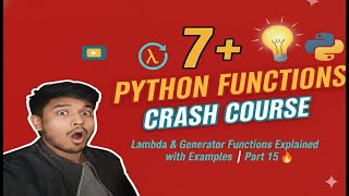 Python Functions Crash Course | Lambda & Generator Functions Explained with Examples 🔥 | Part 15