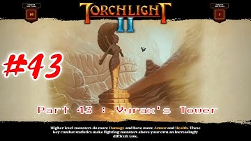 Torchlight 2 - The Adventure Continues PC Gameplay : Part 43 [HD] #Torchlight2 #Game #RPG #Fantasy