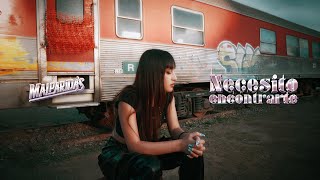 Malparidas - Necesito encontrarte (Oficial Video)
