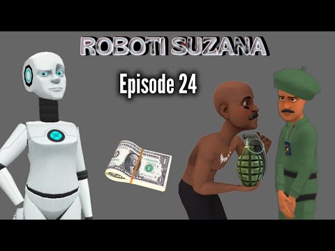 ROBOTI SUZANA Episode 24