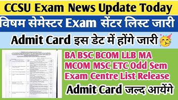 CCSU news update today | CCSU admit card 2025 | CCSU exam news update today | CCSU Exam admit card