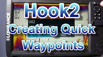 How to Use a Lowrance Hook2 -  Creating Quick Waypoints