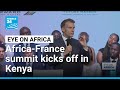 France woos Anglophone Africa at a summit in Kenya • FRANCE 24 English