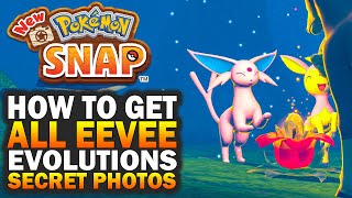 How To Get Every Secret Eevee Evolution & Photo Interaction In New Pokemon Snap