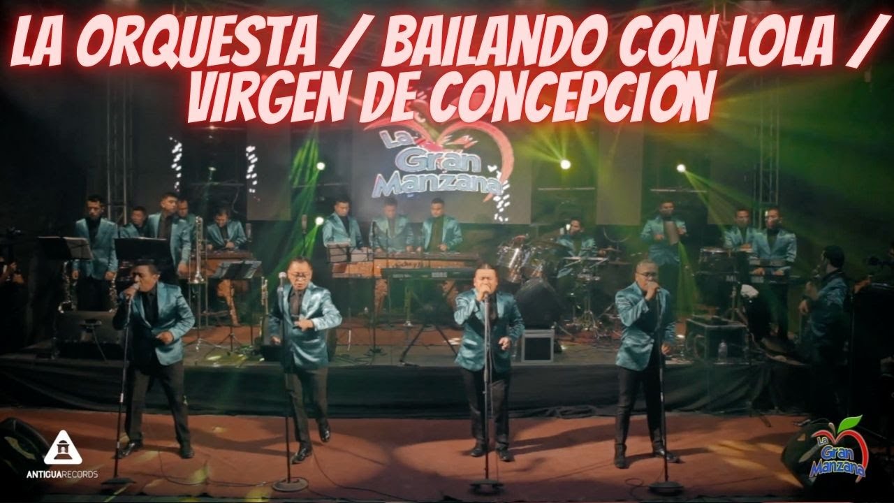 La Orquesta / Bailando con Lola / Virgen de Concepción - Concierto Virtual Marimba La Gran Manzana