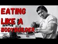 How to eat like a bodybuilder