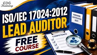 ISO/IEC 17024:2012 Lead Auditor Training | Personnel Certification Bodies & Compliance