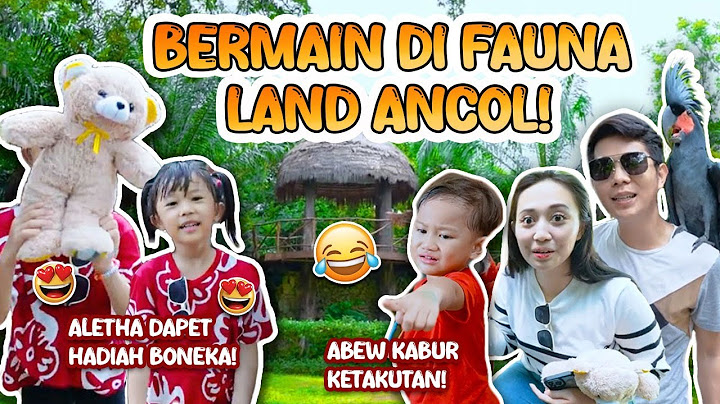 ALETHA ABEW MEN-JERIT TAKUT.!! MAMOY BUKA KANDANG DI FAUNA LAND ANCOL