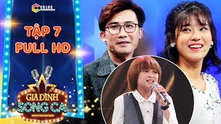 Gia đình song ca | tập 7 full: Chí Thiện, Hoàng Yến Chibi phấn khích với cha con bé Maika Thiên Khôi