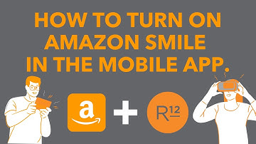 How to turn on Amazon Smile in the Mobile App.