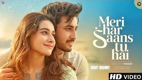 New Song 2025 | New Hindi Romantic Song |Meri Har Saans Tu Hai | Bollywood Sad Song | Meraj Dhun