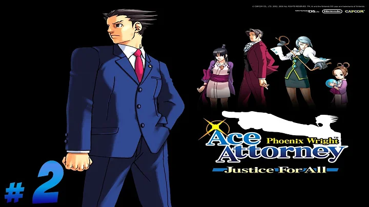Phoenix Wright: Ace Attorney - Justice For All ~ The Lost Turnabout: Part 1-2 ~ Trial