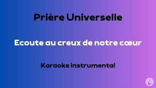 Ecoute au creux de notre cœur - Karaoke instrumental