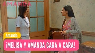 La venganza de Amanda ¡Melisa y Amanda cara a cara! / Capítulo 14