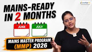 The Complete Prep Plan For UPSC Mains 2026 | Mains Master Program (MMP) 2026
