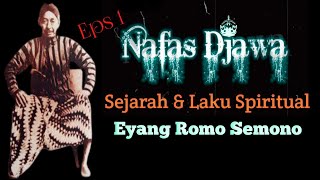 Sejarah dan Laku Spiritual Romo Semono