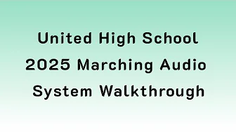 2025 Marching Audio: United High School