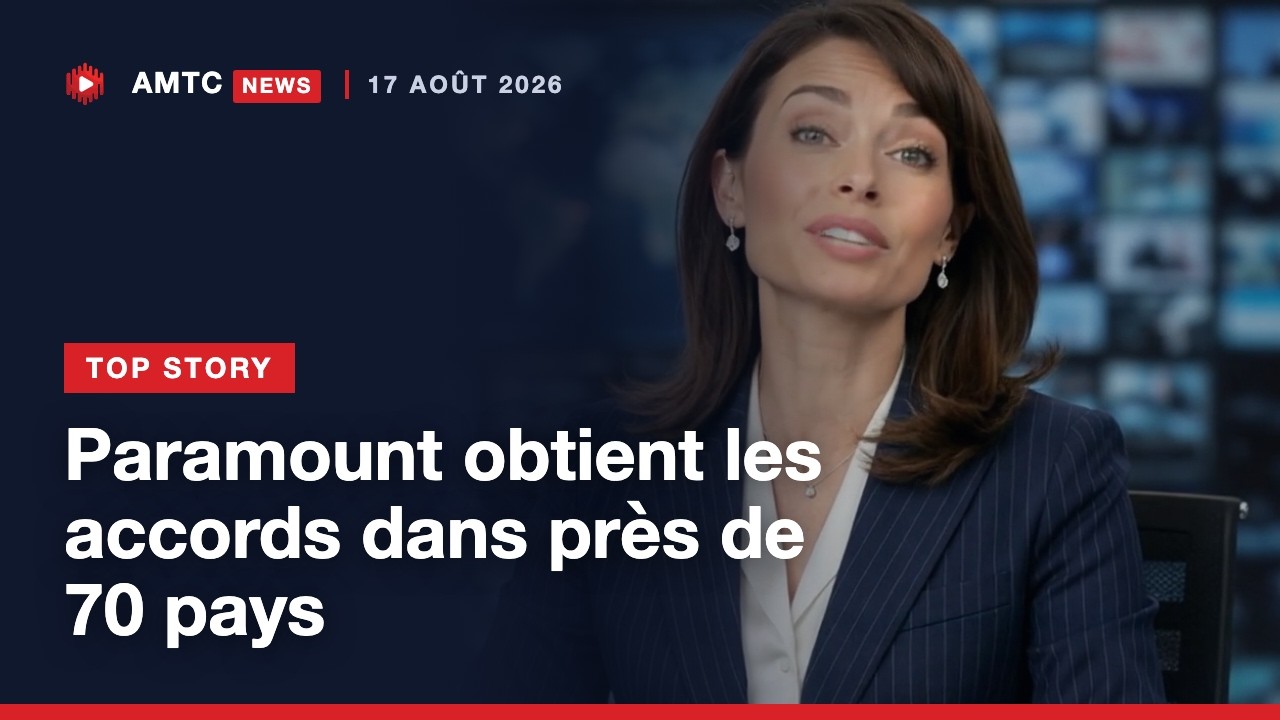 AMTC News — 17 Aug 2026 (FR)