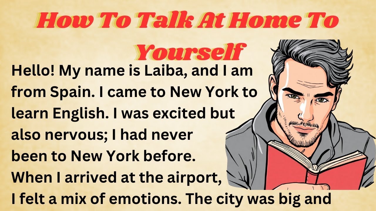 How To Talk At Home To Yourself || Graded Reader || Improve Your ...