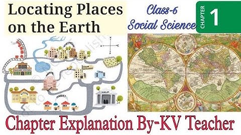 (PART-2) Locating Places on the Earth / Class-6 Social Science (SST) Chapter-1 हिंदी Explanation