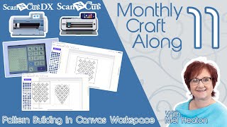 Creating Patterns in Canvas Workspace | ScanNCut Monthly Craft Along 11 with Mel Heaton