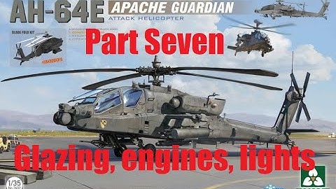 Takom 1/35 AH-64E Apache build. Part Seven.