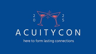 AcuityCon 2025 // Day 2