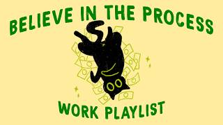 do the work and let the results speak (work playlist to stay productive)