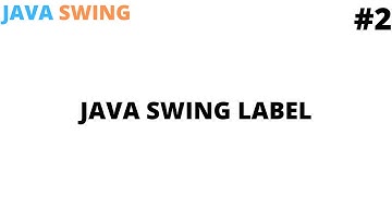 Learn JAVA labels| Tutorial #2 | Java swing programming for beginners |  java GUI | Cool Techy Guy