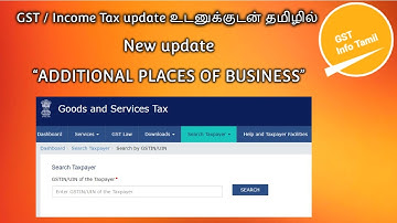 Search GSTIN Additional place of address | GST portal update